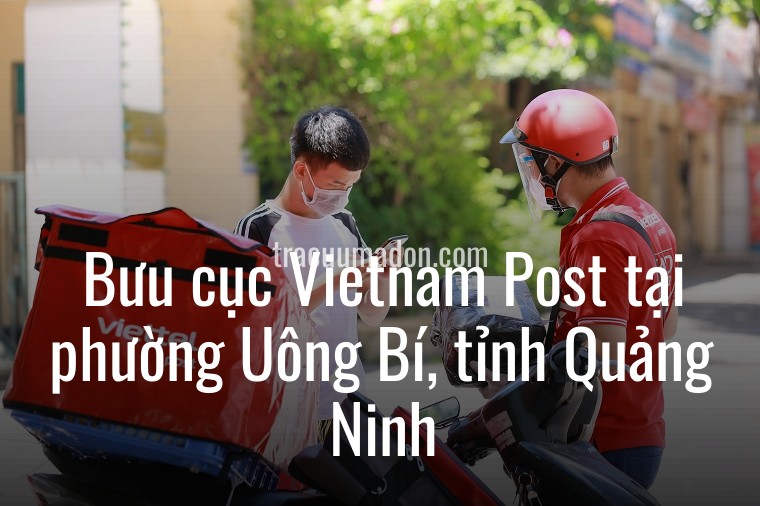 Bưu cục Vietnam Post tại phường Uông Bí, tỉnh Quảng Ninh