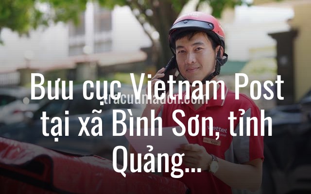 Bưu cục Vietnam Post tại xã Bình Sơn, tỉnh Quảng Ngãi