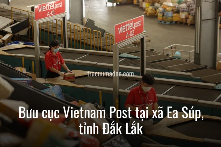 Bưu cục Vietnam Post tại xã Ea Súp, tỉnh Đắk Lắk