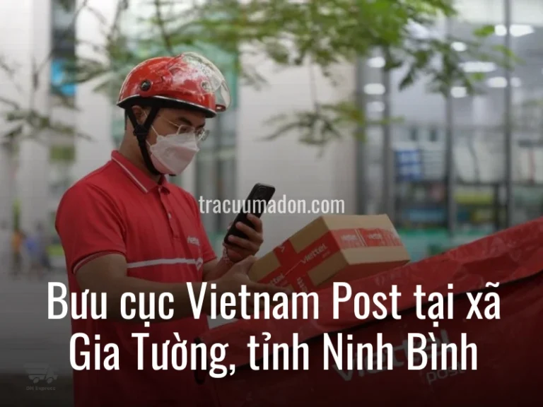 Bưu cục Vietnam Post tại xã Gia Tường, tỉnh Ninh Bình