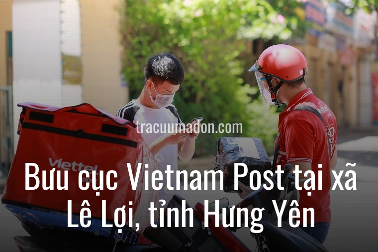 Bưu cục Vietnam Post tại xã Lê Lợi, tỉnh Hưng Yên
