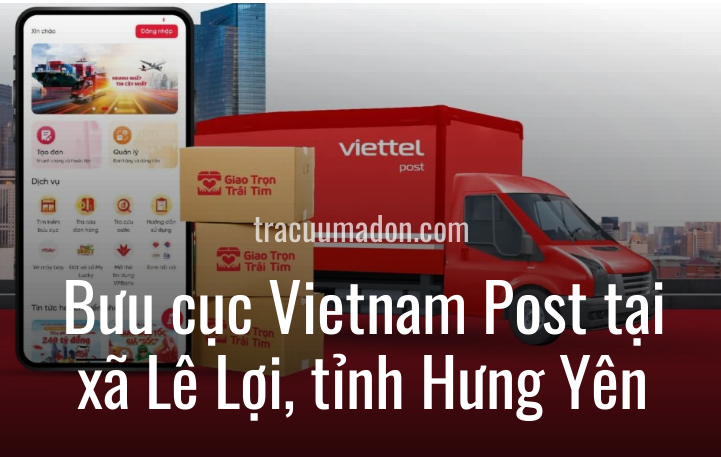 Bưu cục Vietnam Post tại xã Lê Lợi, tỉnh Hưng Yên