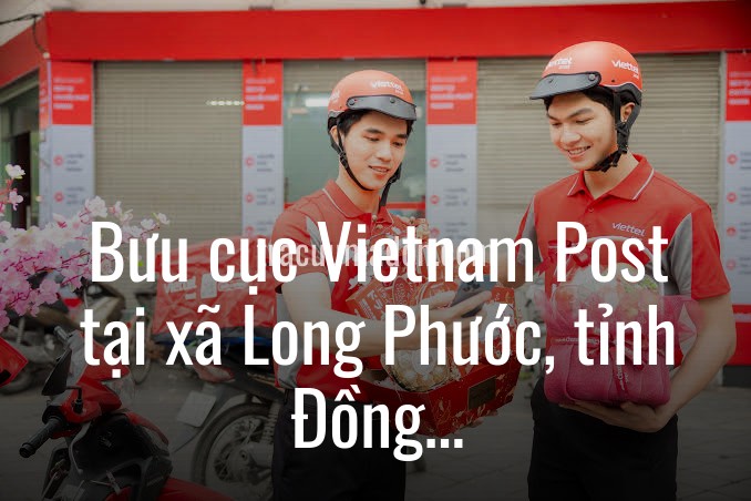 Bưu cục Vietnam Post tại xã Long Phước, tỉnh Đồng Nai