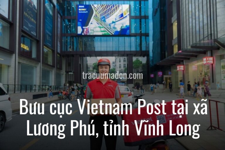 Bưu cục Vietnam Post tại xã Lương Phú, tỉnh Vĩnh Long