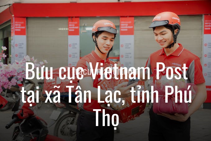 Bưu cục Vietnam Post tại xã Tân Lạc, tỉnh Phú Thọ