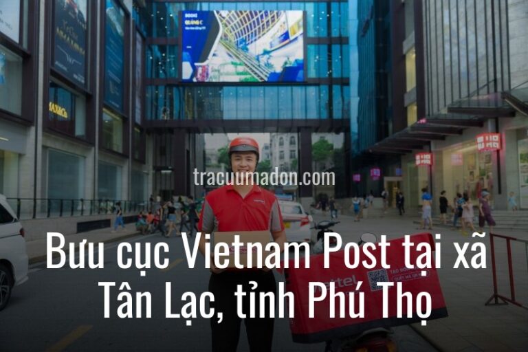 Bưu cục Vietnam Post tại xã Tân Lạc, tỉnh Phú Thọ