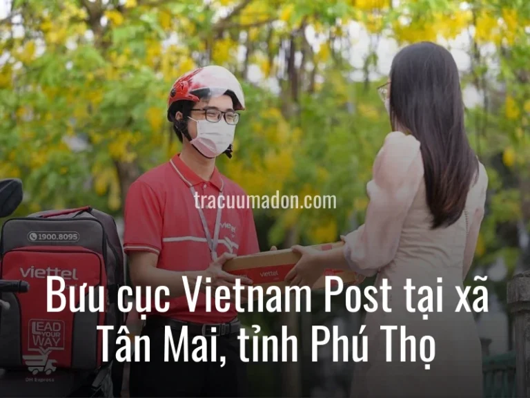 Bưu cục Vietnam Post tại xã Tân Mai, tỉnh Phú Thọ