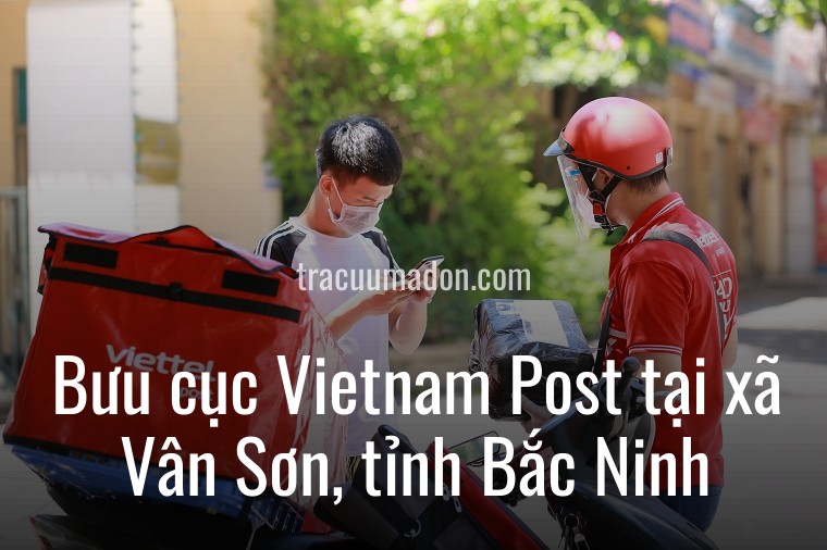 Bưu cục Vietnam Post tại xã Vân Sơn, tỉnh Bắc Ninh