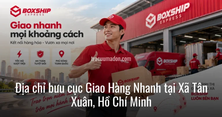 Địa chỉ bưu cục Giao Hàng Nhanh tại Xã Tân Xuân, Hồ Chí Minh